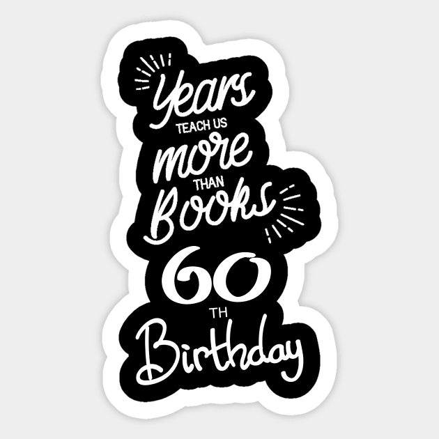 60th birthday gift ideas for men & women Sticker by diystore